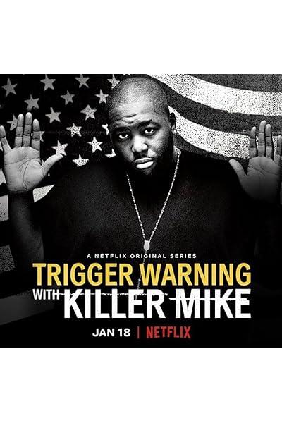 Trigger Warning with Killer Mike